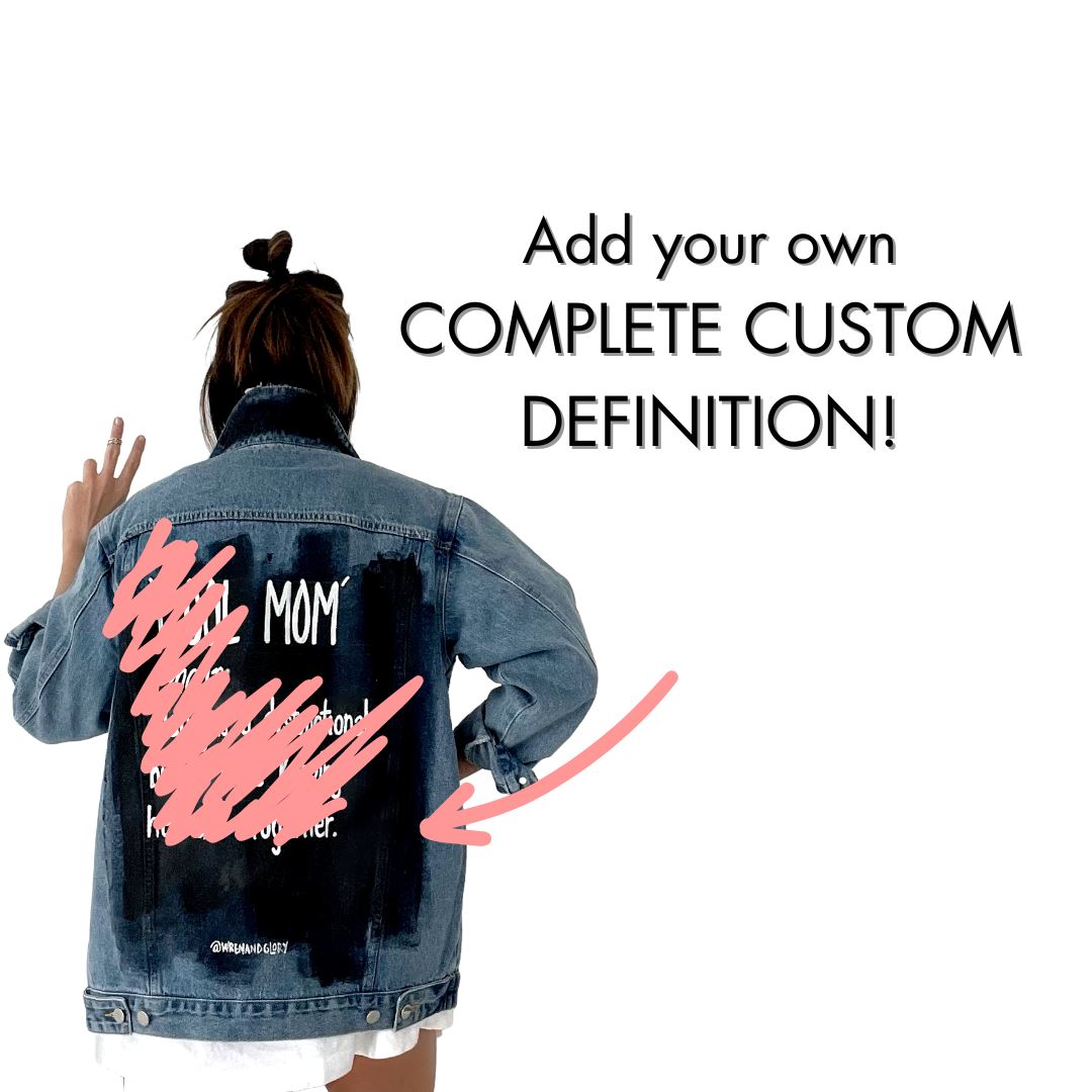 'Custom Mom' Denim Jacket