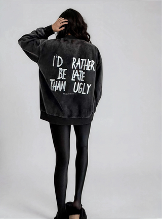 'Better Late Than...' Painted Crewneck
